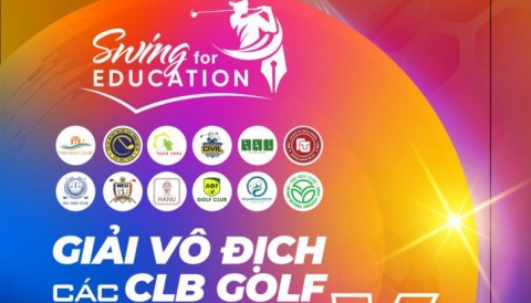 Danh sách 12 đội hình dự giải VĐ Các CLB Golf Cựu SV Đại học miền Bắc lần thứ 5 - Swing for education 2023