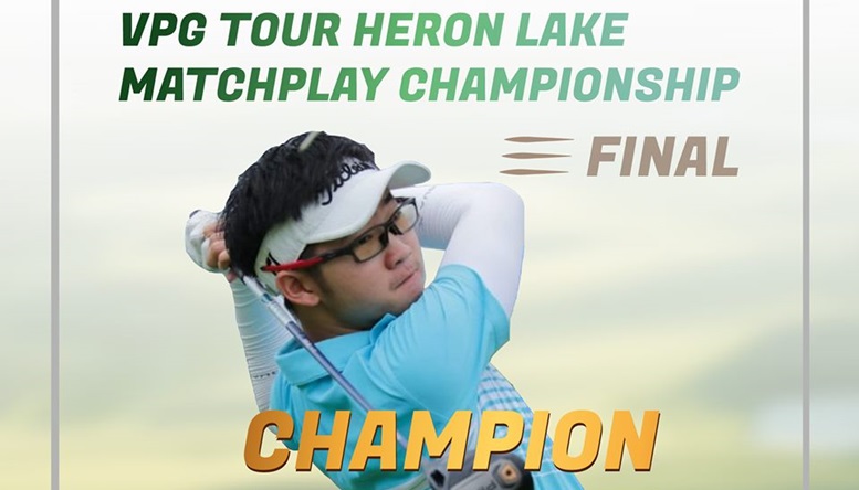 Varuth Nguyễn vô địch giải golf chuyên nghiệp VPG TOUR Heron Lake MatchPlay Championship