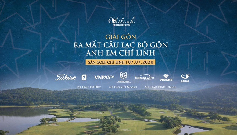 Giải đấu Ra mắt CLB Golf Anh Em Chí Linh
