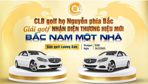 Sắp khởi tranh giải CLB Golf họ Nguyễn phía Bắc Nhận diện thương hiệu mới - Bắc Nam Một Nhà