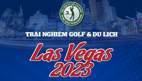 Hội Gôn TP Hồ Chí Minh tổ chức Outing trải nghiệm golf & du lịch Las Vegas
