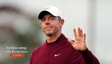 Rory McIlroy: Để nói về sự nghiệp của tôi 17 năm qua đó là sự kiên cường, bền bỉ