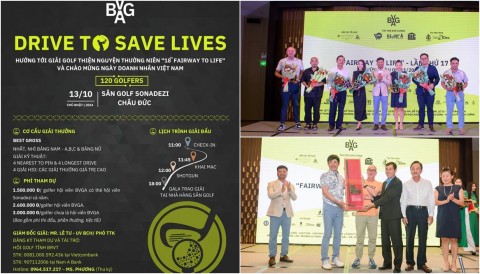 Drive To Save Lives: Hướng tới giải golf thiện nguyện thường niên Fairway to Life mùa thứ 18 của BVGA