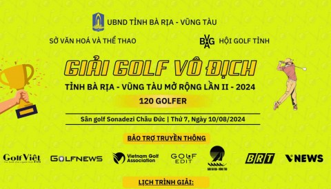 'Full đăng ký' ở Giải Golf Vô Địch Tỉnh Bà Rịa - Vũng Tàu Mở rộng lần 2 năm 2024 