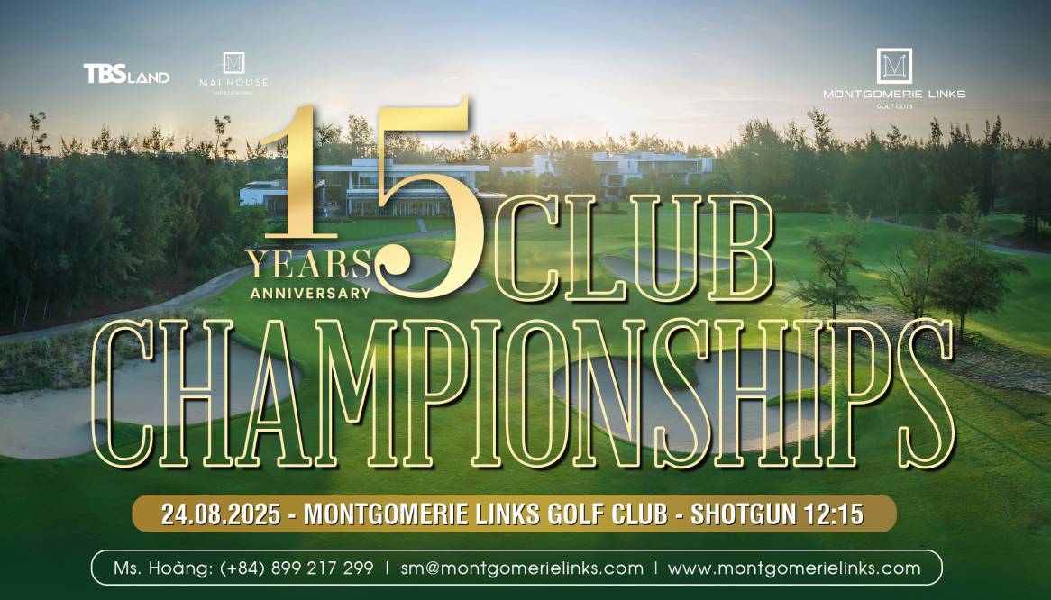 Giải Vô địch Câu lạc bộ Montgomerie Links: Hành trình 15 năm