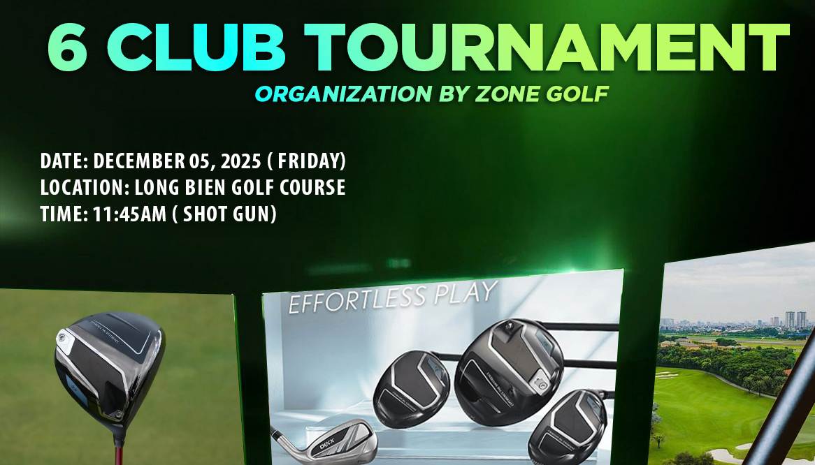 Zone Golf tổ chức giải golf 6 gậy thường niên 2025