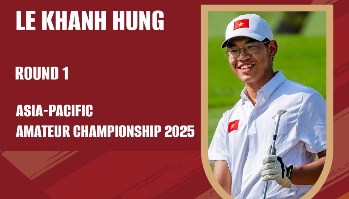 Lê Khánh Hưng: Khởi đầu lịch sử tại Asia-Pacific Amateur Championship 2025