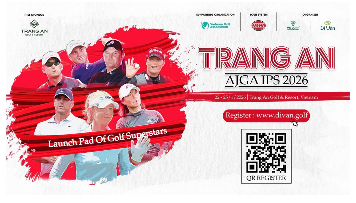Tràng An AJGA IPS 2026: Cánh cửa học bổng và cơ hội quốc tế cho golf trẻ Việt Nam
