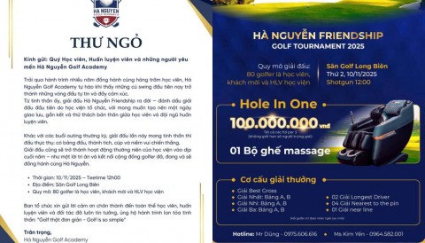 Hà Nguyễn Friendship Golf Tournament: Giải golf của tình bạn, tri ân và cảm xúc