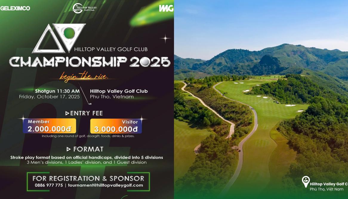 Hilltop Valley Golf Club Championship 2025: Trở lại để vươn cao