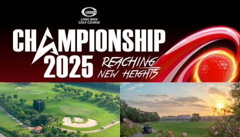 Long Bien Golf Course Championship 2025: Chính thức khởi tranh 26/09/2025
