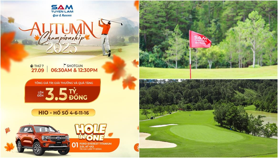 Tận hưởng trọn vẹn mùa thu cùng Sam Tuyền Lâm Autumn Championship 2025