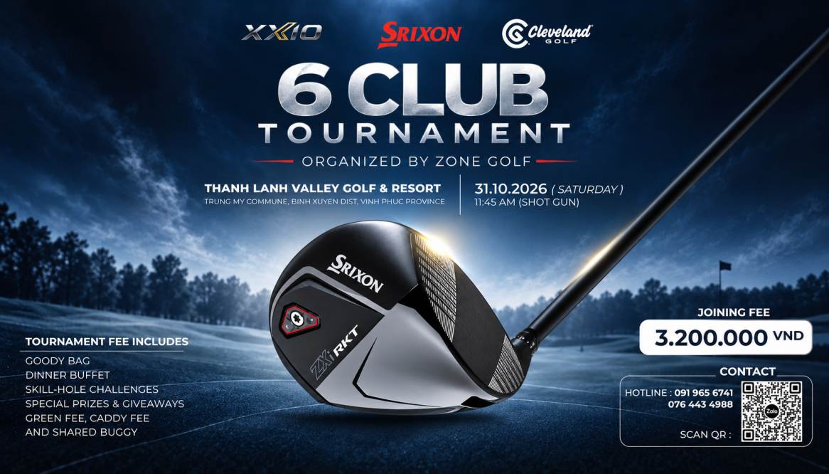 6 Club Tournament 2026: Khi 6 cây gậy tạo nên một thử thách khác biệt tại Thanh Lanh
