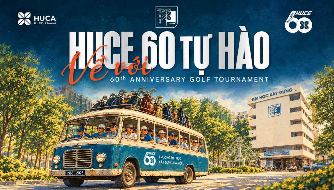 HUCE 60 - Về với tự hào: Khi golf kết nối 60 năm di sản Đại học Xây dựng Hà Nội