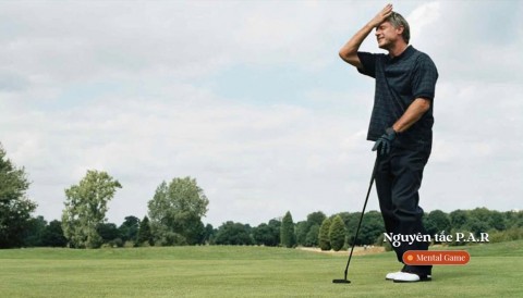 Nguyên tắc P.A.R: Rèn tâm rồi rèn swing