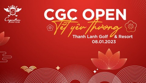 CGC Open 2022: Tết yêu thương ấm tình thiện nguyện