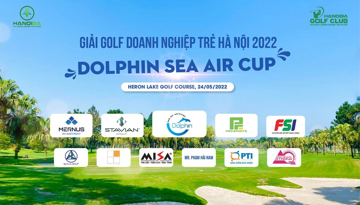 Giải Golf Doanh nghiệp Trẻ Hà Nội 2022 - Cúp Dolphin Sea Air tranh tài trên sân Đầm Vạc