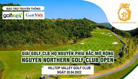 Giải Golf CLB Họ Nguyễn phía Bắc mở rộng liên tục nhận thêm nhà tài trợ