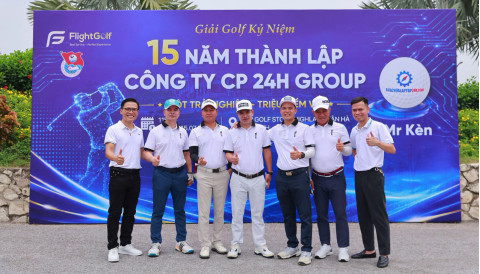 Giải golf kỷ niệm 15 năm thành lập Công ty Cổ phần 24HGroup thành công tốt đẹp