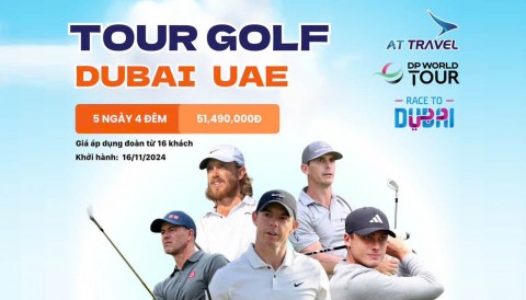 Trải nghiệm chơi golf tại xứ dát vàng và xem 2 trận giải Race to Dubai 2024